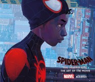 Spider-Man: Into the Spider-Verse. The Art of the Movie Spider-Man: Into the Spider-Verse. The Art of the Movie