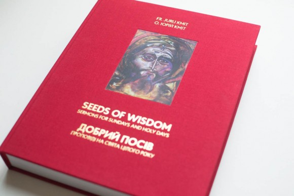 Добрий посів. Проповіді на свята цілого року / Seeds Of Wisdom. Sermons For Sundays And Holy Days
