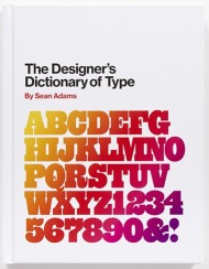 The Designer's Dictionary of Type