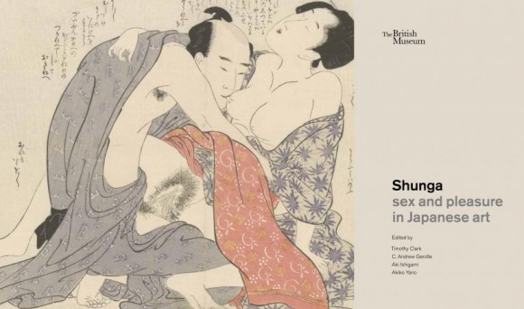 Shunga. Sex and Pleasure in Japanese Art