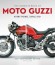 The Complete Book of Moto Guzzi. 100th Anniversary Edition Every Model Since 1921