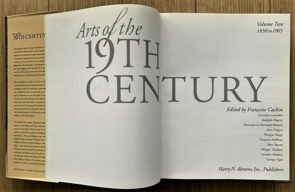 Arts of the 19th Century, Two Volumes: 1780-1850, 1850-1905 Arts of the 19th Century, Two Volumes: 1780-1850, 1850-1905