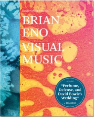 Brian Eno. Visual Music Brian Eno. Visual Music