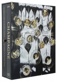 Champagne: The Essential Guide To The Wines, Producers And Terriors Of The Iconic Region Champagne: The Essential Guide To The Wines, Producers And Terriors Of The Iconic Region