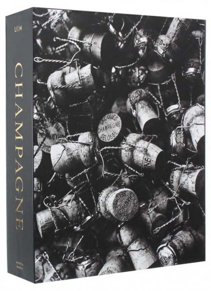 Champagne: The Essential Guide To The Wines, Producers And Terriors Of The Iconic Region Champagne: The Essential Guide To The Wines, Producers And Terriors Of The Iconic Region